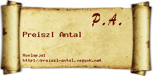 Preiszl Antal névjegykártya